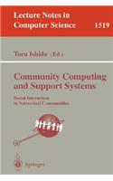 Community Computing and Support Systems: Social Interaction in Networked Communities