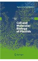 Cell and Molecular Biology of Plastids