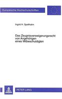 Das Zeugnisverweigerungsrecht von Angehoerigen eines Mitbeschuldigten