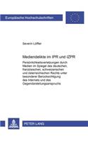Mediendelikte Im Ipr Und Izpr