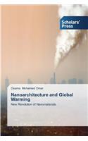 Nanoarchitecture and Global Warming