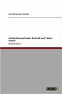 Schillers klassizistische Ästhetik und 