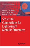 Structural Connections for Lightweight Metallic Structures