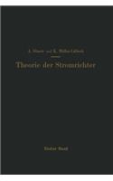 Einführung in Die Theorie Der Stromrichter: Erster Band Elektrotechnische Grundlagen