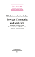 Between Community and Seclusion