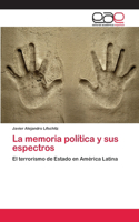 memoria política y sus espectros