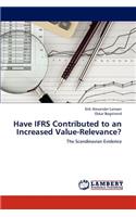 Have Ifrs Contributed to an Increased Value-Relevance?