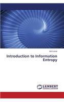 Introduction to Information Entropy