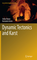 Dynamic Tectonics and Karst: (Cave and Karst Systems of the World)