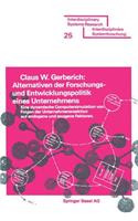 Alternativen Der Forschungs- Und Entwicklungspolitik Eines Unternehmens