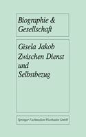 Zwischen Dienst Und Selbstbezug