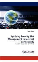 Applying Security Risk Management to Internet Connectivity