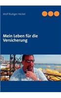 Mein Leben Fur Die Versicherung