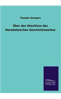 Uber Den Abschluss Des Herodoteischen Geschichtswerkes