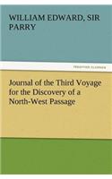 Journal of the Third Voyage for the Discovery of a North-West Passage