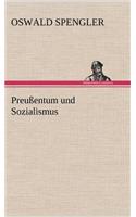 Preussentum Und Sozialismus: (German)