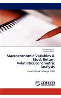 Macroeconomic Variables & Stock Return Volatility