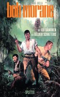 Bob Morane. Band 1: Die 100 Damonen des gelben Schatten