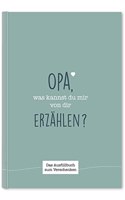 Opa, was kannst du mir von dir erzahlen?