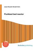 Fluidized Bed Reactor