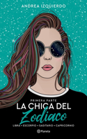 Chica del Zodiaco. Primera Parte