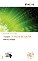 Roger IV, Duke of Apulia