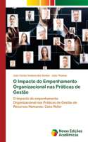 O Impacto do Empenhamento Organizacional nas Práticas de Gestão