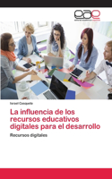 influencia de los recursos educativos digitales para el desarrollo