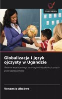 Globalizacja i język ojczysty w Ugandzie