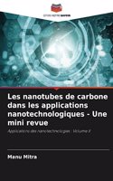 Les nanotubes de carbone dans les applications nanotechnologiques - Une mini revue