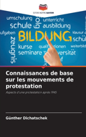 Connaissances de base sur les mouvements de protestation