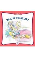 Who is the Killer?