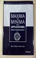 Maxima And Minima With Applications Practical Optimization And Duality