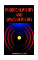 Photochemistry and Sonochemistry