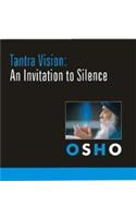 Tantra Vision  An Invitation To Silence