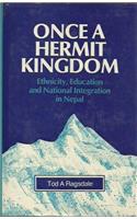 Once a Hermit Kingdom: Ethnicity, Education and National Integration in Nepal