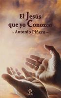 El Jesus que yo Conozco