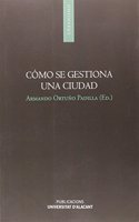 Como se gestiona una ciudad