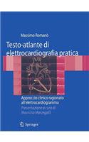 Testo-Atlante Di Elettrocardiografia Pratica