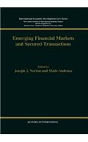 Emerging Financial Markets and Secured Transactions