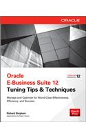 Oracle E-Business Suite 12 Tuning Tips & Techniques