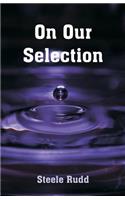 On Our Selection