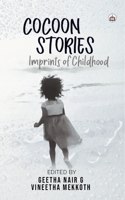 Cocoon Stories: Imprints of Childhood
