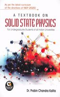 A TEXTBOOK ON SOLID STATE PHYSICS : FOR UNDERGRADUATE STUDENTS OF ALL INDIAN UNIVERSITIES : AS PER THE LATEST CURRICULUM OF THE DIRECTIVES OF NEP 2020.