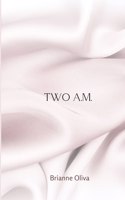 Two A.M.