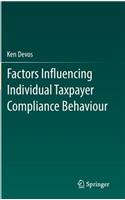 Factors Influencing Individual Taxpayer Compliance Behaviour