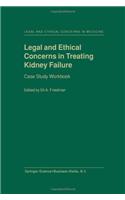 Legal and Ethical Concerns in Treating Kidney Failure