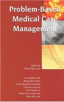 Problem-Based Medical Case Management