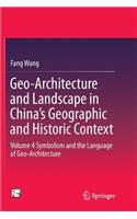 Geo-Architecture and Landscape in China's Geographic and Historic Context
