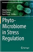 Phyto-Microbiome in Stress Regulation